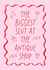 Fun Birthday Card - Antique Shop - Biggest Slut At The Antique Shop created by Sundiva Designs