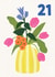 Pretty Birthday Card - 21st - Floral Vase created by Lemon and Sugar 