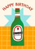 Fun Birthday Card - It's 5 O'Clock Somewhere - Beer Bottle created by AbiGoLucky