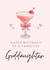 Classic Birthday Card - For Goddaughter - Pink Cocktail created by Hello Fridays Studio