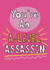 Fun Exams Card - You're An A-Level Assassin - For Her created by Giddy Kipper