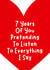 Funny Anniversary Card - 7th - Pretending To Listen created by Sundiva Designs