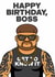 Happy Birthday, Boss. Get To Know It. Ibiza Final Boss Birthday Card created by @alocalradgie