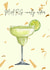Marginally older margarita cocktail birthday card created by KingdomKards