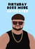 Funny Birthday Card - Boss Mode Activated created by Pink Peach Cards