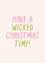 Fun Christmas Card - Wicked created by KATIE S
