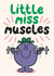 Cute Birthday Card - Little Miss Muscles - Mr. Men created by Mr. Men