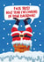 Rude Christmas Card - Backdoor Santa created by Atwood & Atwood