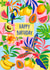 Pretty Birthday Card - Tropical - Fruit created by Poppy & Mabel 