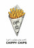 Funny Celebration Card - Chips and Good Times - Chippy Chips Pun created by Neil Thurlwell