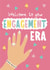 Cute Engagement Card - Welcome To Your Engagement Era - Taylor Swift Themed created by Giddy Kipper