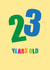Classic Birthday Card - 23 Years Young created by mrs L cards