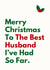 Funny Christmas Card - Best Husband I've Had So Far created by Sundiva Designs