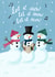 Cute Christmas Card - Let It Snow -  Singing Snowmen created by Silky Rose Design