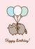 Cute Birthday Card - Pusheen - Balloons created by Hype Cards