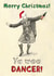 Funny Christmas Card - Ya Wee Dancer - Scottish - Buckfast created by Claire Thomson