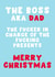 Funny Christmas Card - The Boss Aka Dad - In Charge created by Pink Peach Cards