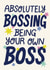 Classic Congratulations Card - Absolutely Bossing Being Your Own Boss created by Christine Cuddihy Illustration