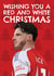 Funny Christmas Card - Declan Rice - Wishing You A Red And White Christmas created by AbiGoLucky