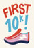 Classic Congratulations Card - First 10k Race - For Runner created by Christine Cuddihy Illustration