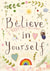 Cute Good Luck/Just Because Card - Believe In Yourself - Rainbow created by Love Lucy Illustration