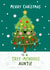 Cute Christmas Card - For Auntie - Tree-mendous Pun created by Nicola Watson
