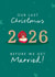 Classic Christmas Card - 2026 - Our Last Christmas Before We Get Married! created by The Cake Thief