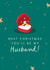 Classic Christmas Card - For Fiance - Next Christmas You'll Be My Husband! created by The Cake Thief