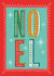 Classic Christmas Card - Noel - Decorative Letters created by Maggie Magoo Designs