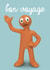 Cute Leaving Card - Morph - Bon Voyage created by Hype Cards