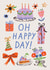 Classic Birthday Card – Oh Happy Day! created by Ohh Deer