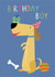 Cute Birthday Card - Dog - Birthday Boy created by Pablo and Pickle Studio
