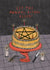 Funny Birthday Card - Witchy Pentagram Cake - Annual Ritual created by Sunpatch Society