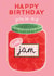 Cute Birthday Card - You're My Sweet Jam - Jam Jar created by THE PRINTED SQUARE STUDIO