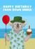 Cute Birthday Card - Koala - From Australia - Down Under created by Pink Peach Cards