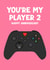 Fun Anniversary Card - Xbox Control - You're My Player 2 - For Her created by Pink Peach Cards