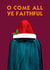 Fun Christmas Card - The Traitors - O Come All Ye Faithful created by Of Life & Lemons Ltd.