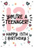 Classic Birthday Card - 13th - Teenager created by Lyndsay Moon