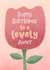 Pretty Birthday Card - Lovely Aunt - Tulip created by Fliss Muir