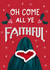 Fun Christmas Card - Oh Come All Ye Faithful - The Traitors created by Silky Rose Design