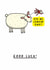 Funny Good Luck/Leaving Card - Eye Be Leaving Ewe! - Alien created by mungo and shoddy