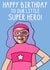 Cute Birthday Card - Superhero created by OhJaye