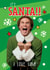 Funny Christmas Card – Elf It’s Santa – Iconic Will Ferrell Quote created by Danilo