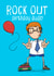 Cute Birthday Card - Rock Out - Dude created by Running with Scissors