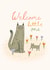 Cute New Baby Card - Cat And Kitten - Welcome Little One created by Happy Wolf
