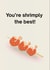 You're Shrimply the Best Birthday Card | Funny Food Pun Greeting Card created by Luca’s Cardz