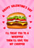Funny Valentine's Day Card - Treat You To A Whopper created by Poppy & Mabel 