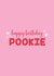 Happy Birthday Pookie - Funny and cute for loved ones created by Jessie Siggers