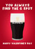 Cheeky Valentine’s Day Card - You Always Find the G Spot - Guinness created by Pink Peach Cards