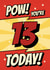 Classic 13th Birthday Card - Comic - Pow! created by @Cupsie's Creations